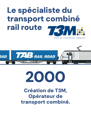 2000 – Création de T3M, opérateur de transport combiné rail-route.